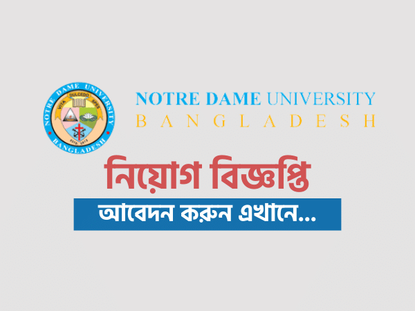 Notre Dame University Bangladesh Job Circular 2021